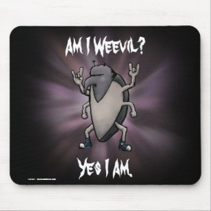Am I Weevil Heavy Metal Cartoon Mouse Pad