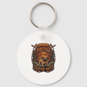 Am Night Fear Me Pug Halloween Moon_1 Keychain