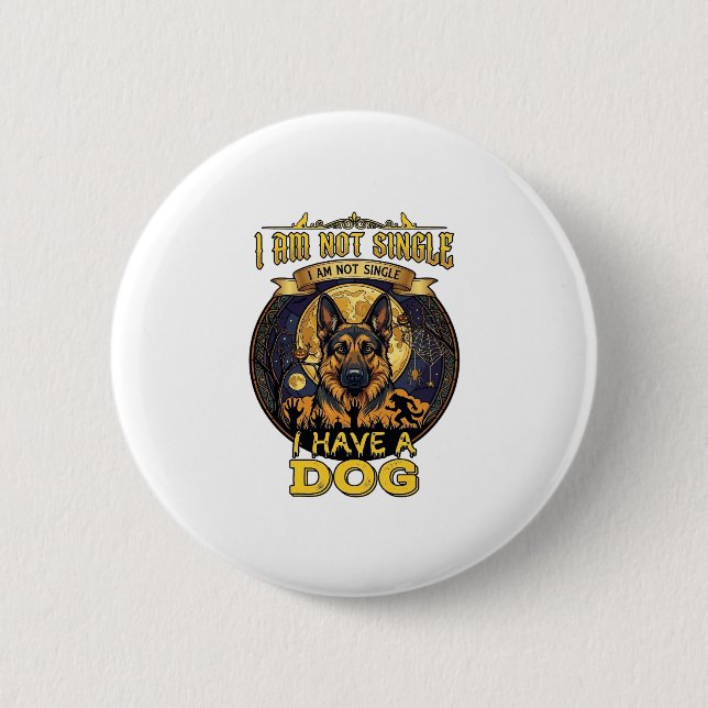 Am Not Single Have Dog Halloween_1 2 Inch Round Button (Front)