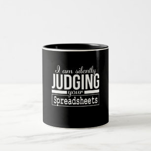 Am Silently Judging Your Spreadsheets Costume Gift Two-Tone Coffee Mug