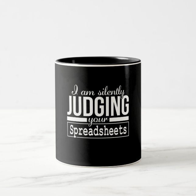 Am Silently Judging Your Spreadsheets Costume Gift Two-Tone Coffee Mug (Center)
