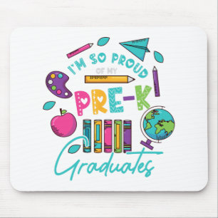 Am So Proud Of My Pre K Graduates Last-day School Mouse Pad