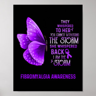 Am The Storm Fibromyalgia Awareness Butterfly Poster