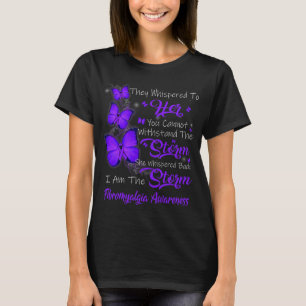 Am The Storm Fibromyalgia Awareness  T-Shirt