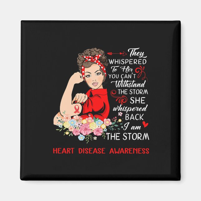 Am The Storm Heart Disease Awareness  Magnet (Front)