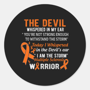 Am The Storm Multiple Sclerosis Warrior  Classic Round Sticker