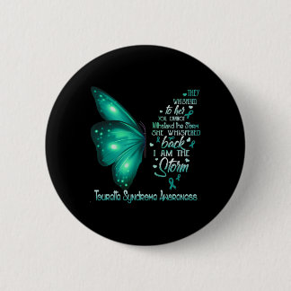 Am The Storm Tourette Syndrome Awareness Butterfly 2 Inch Round Button