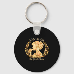 Am the tea will be having sarcastic british humour keychain