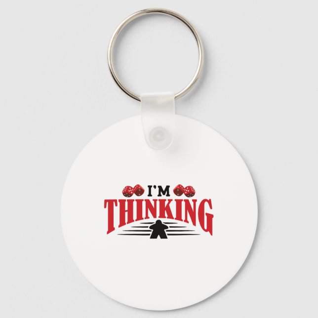 Am Thinking Board Game Board Gamer Tabletop  Keychain (Front)