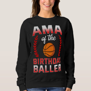 Ama Of The Birthday Boy Basketball Bday Celebratio Sweatshirt