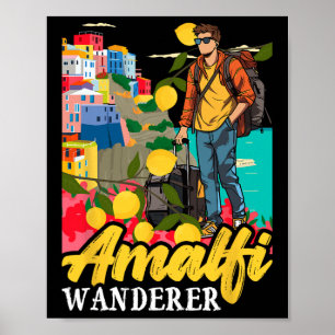 Amalfi Wanderer Italy Amalfi Coast Lemon Traveler  Poster