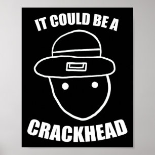 Amateur Leprechaun Sketch Could Be A Crackhead St  Poster