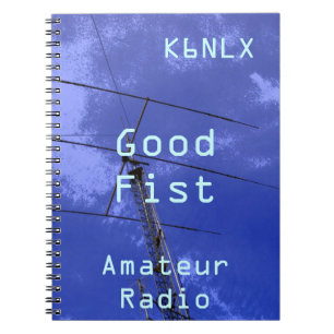 Amateur Radio Call Sign Good Fist Notebook