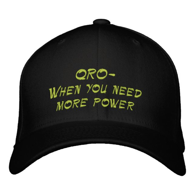 Amateur Radio QRO More Power Hat (Front)