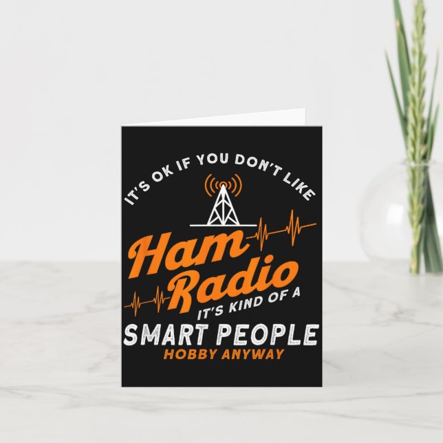 Amateur Radio Smart People Hobby Anyway Ham Radio  Card (Front)