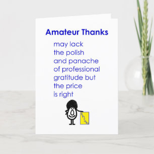 Amateur Thanks, A Funny Thank You Poem Card