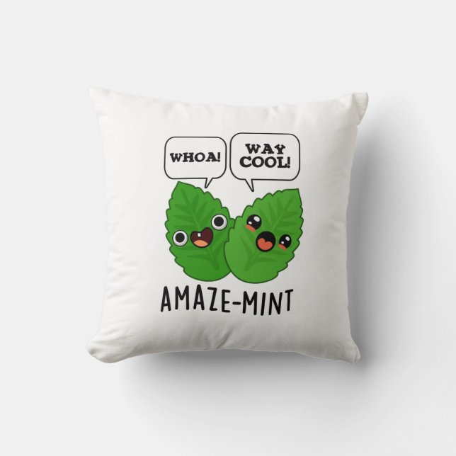 Amaze-mint Funny Mint Leaves Pun  Throw Pillow (Front)
