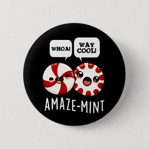 Amaze-mint Funny Peppermint Pun Dark BG 2 Inch Round Button