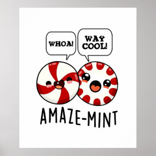 Amaze-mint Funny Peppermint Pun  Poster