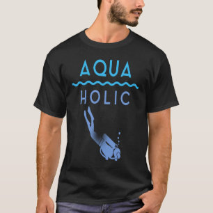 Amazing Aquaholic Scuba Diving T-Shirt