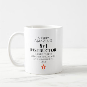 Amazing Art Instructor Hard To Find Personalized Coffee Mug