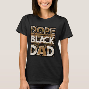 Amazing Black Dad, African Dad, Father's Day, Dadd T-Shirt