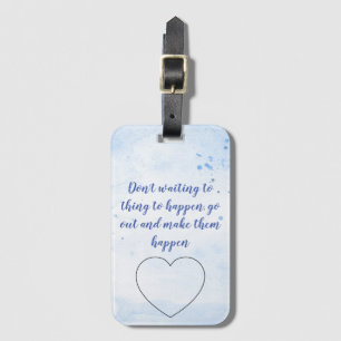 Amazing, Cool, Blue a quote Luggage Tag