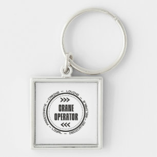 Amazing Crane Operator Keychain