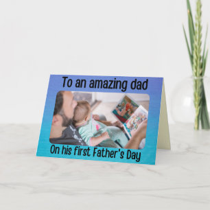 Amazing Dad First Father's Day Photo Card