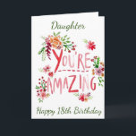 AMAZING DAUGHTER ON YOUR **18th**  BIRTHDAY Card<br><div class="desc">SEND "YOUR DAUGHTER" THIS "AMAZING CARD" AND CHANGE THE AGE IF YOU WISH... .AS ALWAYS ON OUR CARDS HERE AT ZAZZLE</div>