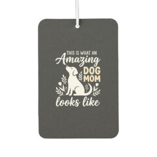 Amazing Dog Mom Floral Dog Lover Air Freshener