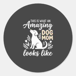 Amazing Dog Mom Floral Dog Lover Classic Round Sticker