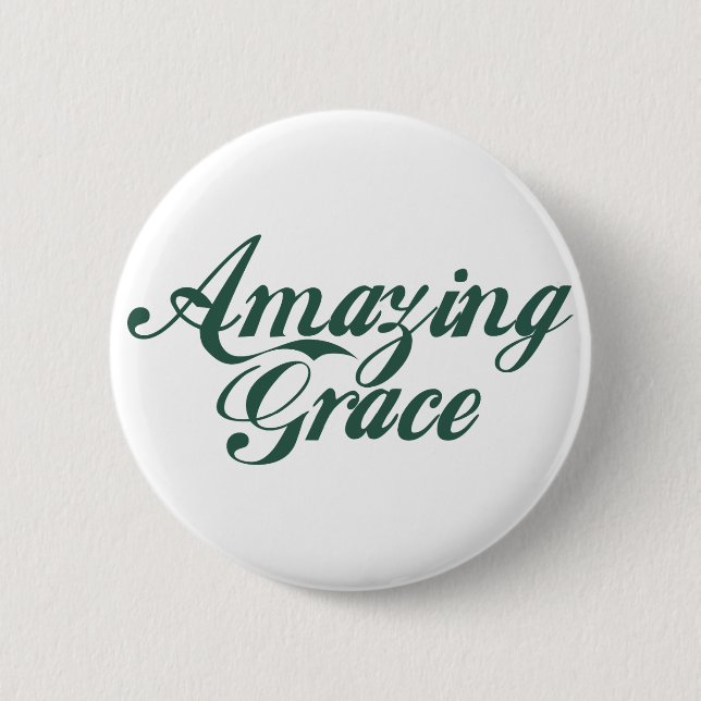 Amazing Grace 2 Inch Round Button (Front)