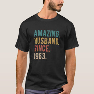 Amazing Husband Since 1963 59Th Wedding Anniversar T-Shirt