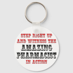 Amazing Pharmacist In Action Keychain