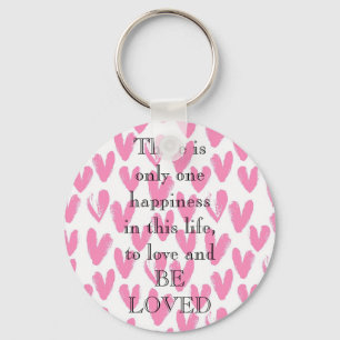 Amazing Pink Heart with love a quote Keychain