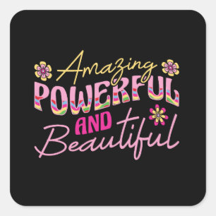 Amazing powerful and beatiful (1) square sticker