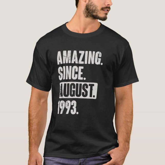 Amazing Since August 1993 29 Year Old 29th Birthda T-Shirt (Front)