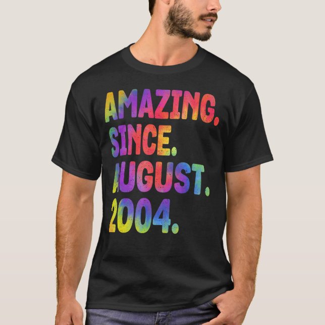 Amazing Since August 2004 19 Years Old 19th Birthd T-Shirt (Front)