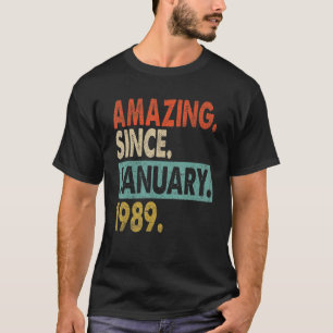 Amazing Since January 1989 34 Years Old 34th Birth T-Shirt
