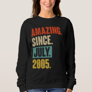 Amazing Since July 2005  17 Year Old 17th Birthday Sweatshirt