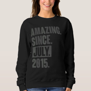 Amazing Since July 2015 7 Year Old 7th Birthday Sweatshirt