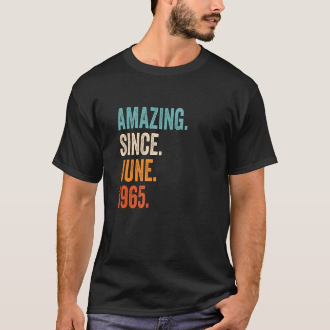 Amazing Since June 1965 58th Birthday T-Shirt (Front)