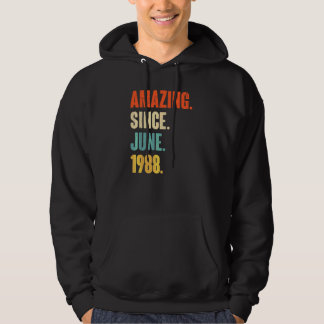 Amazing Since June 1988 34 Year Old 34th Birthda Hoodie