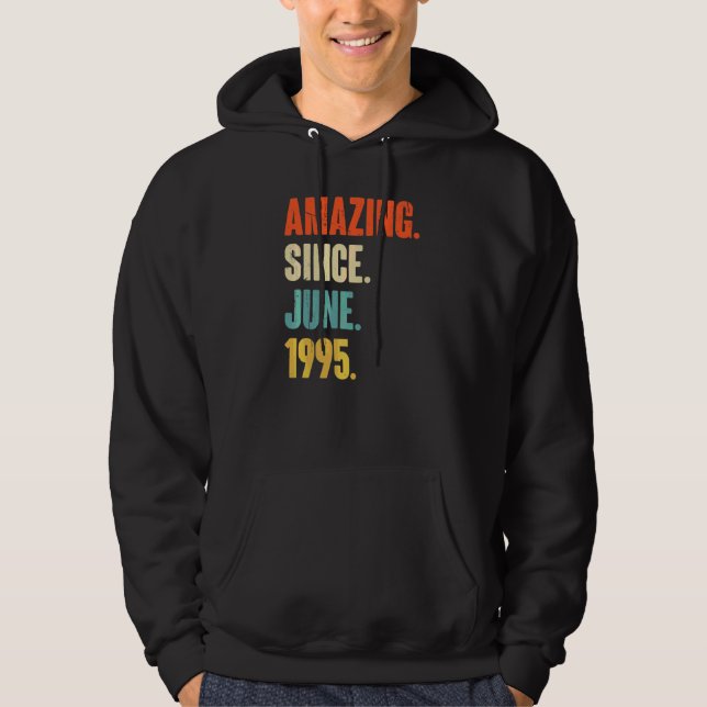 Amazing Since June 1995  27 Year Old  27th Birthda Hoodie (Front)