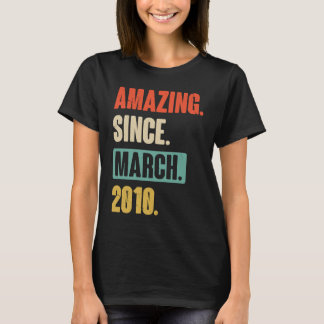 Amazing Since March 2010  Birthday 13th Decoration T-Shirt
