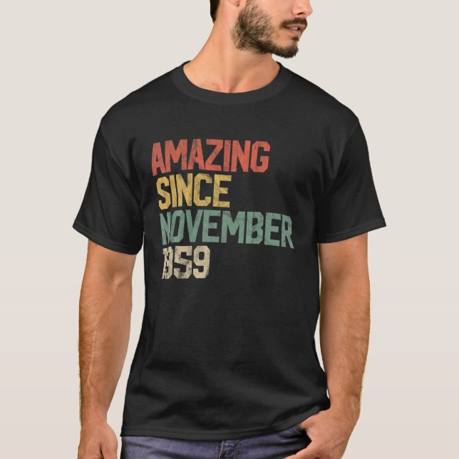 Amazing Since November 1959 60Th Birthday Gift 60 T-Shirt (Front)