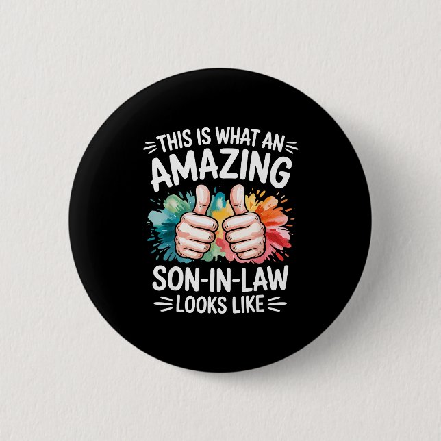 Amazing son in law present funny dad husband 2 inch round button (Front)