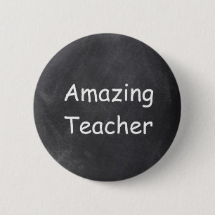 Amazing Teacher Chalkboard Design Gift Idea 2 Inch Round Button