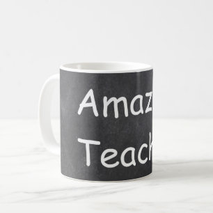 Amazing Teacher Chalkboard Design Gift Idea Coffee Mug